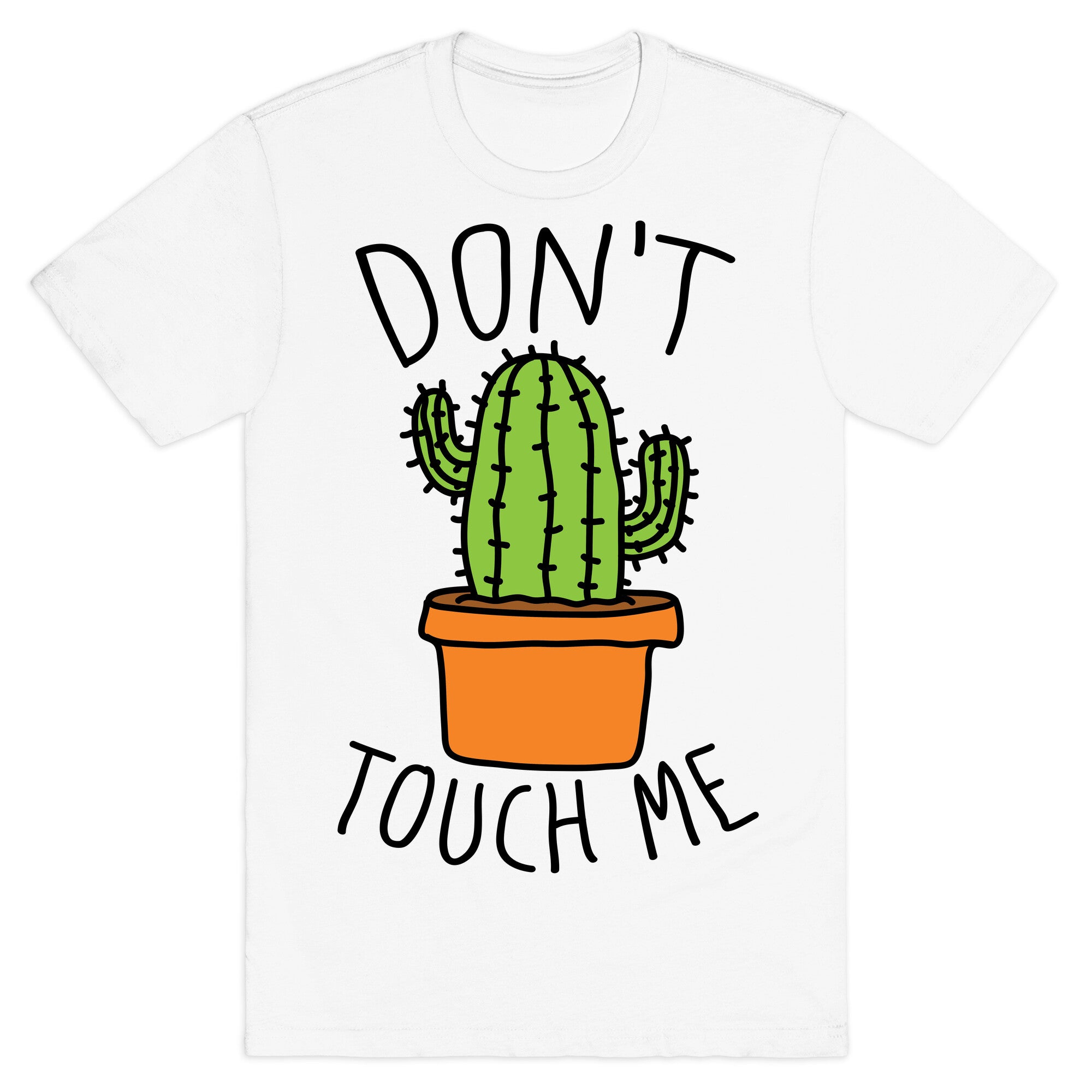 Don't Touch Me Cactus T-Shirt